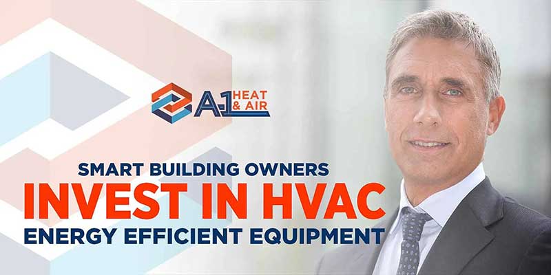 Smart Building Owners Invest In Hvac Energy Efficient Equipment