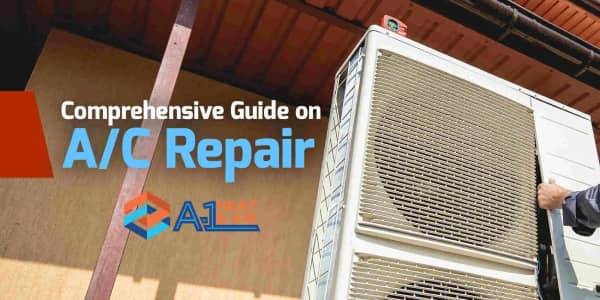 Comprehensive Guide On A/c Repair