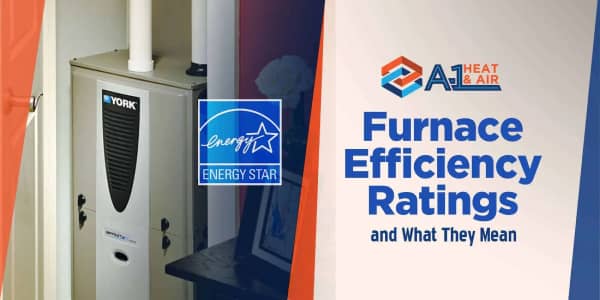 A1blog Furnace Efficiency Ratings And What They Mean V1